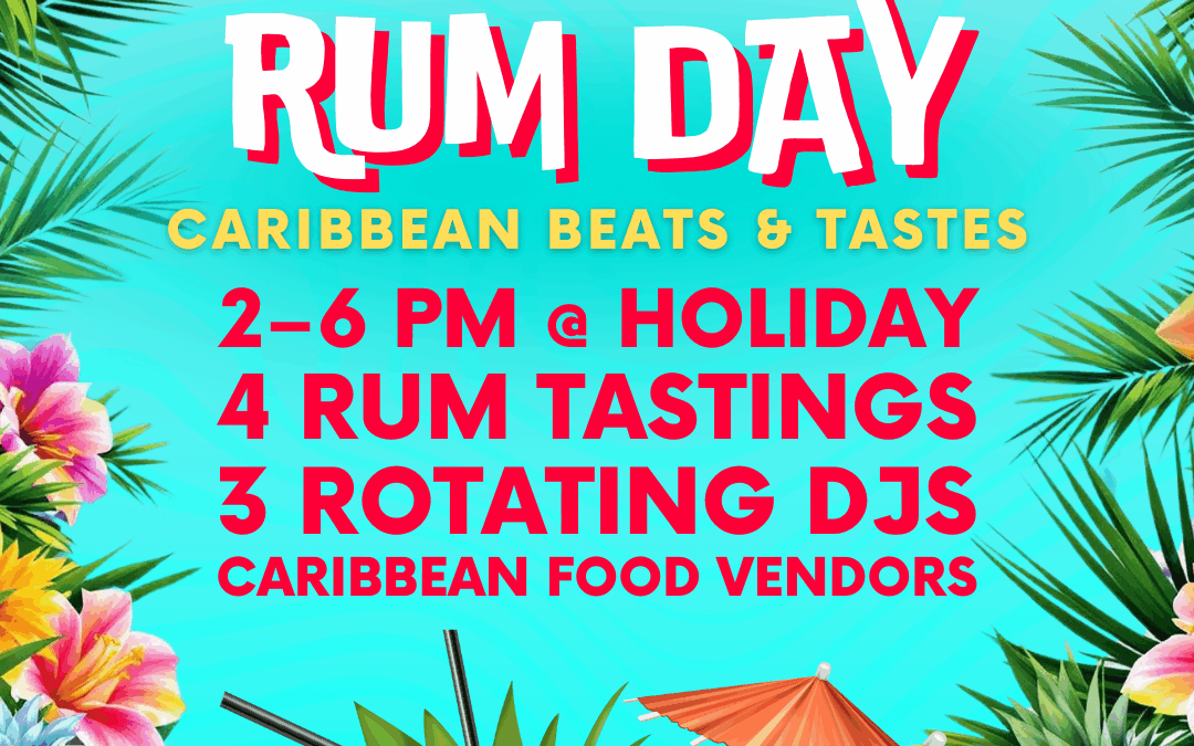 National Rum Day: Caribbean Beats & Tastes