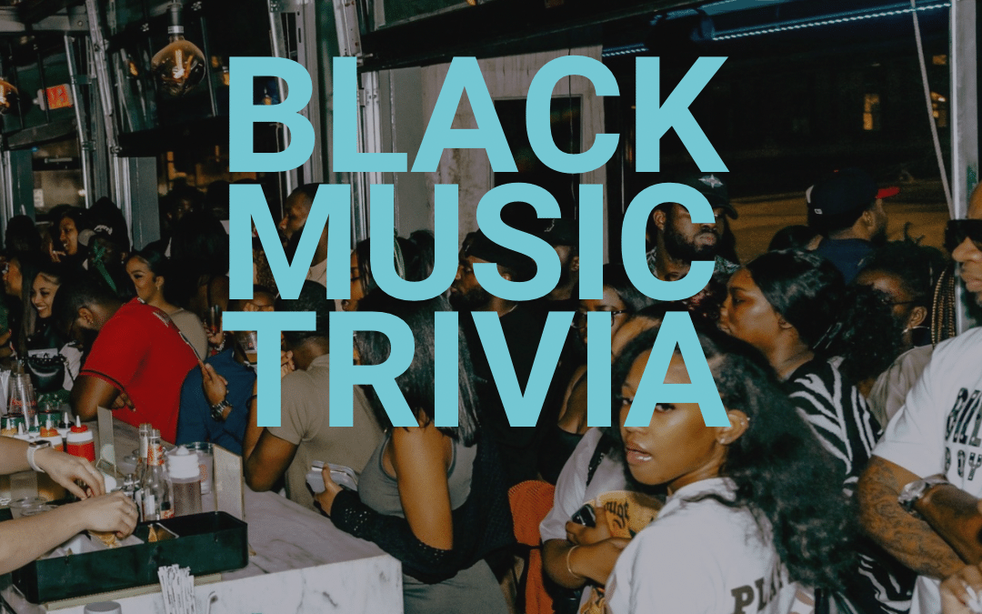 Black Music Triva